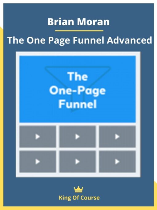 Brian Moran – The One Page Funnel Advanced