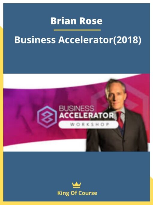 Brian Rose – Business Accelerator(2018)
