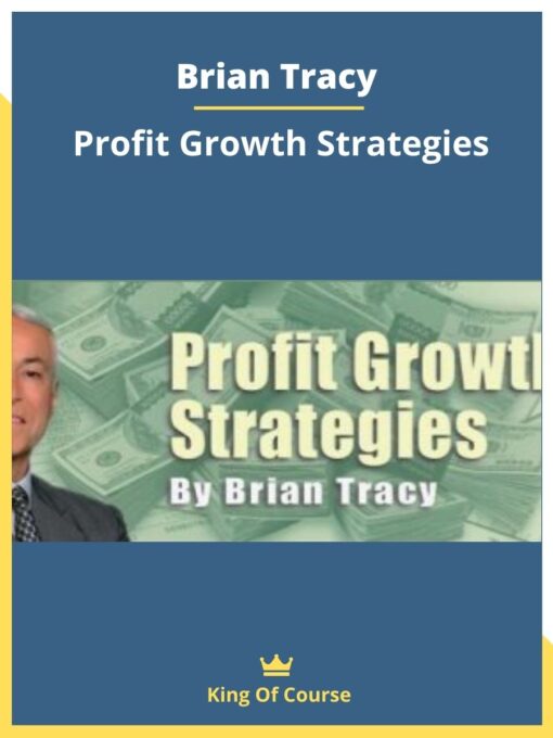 Brian Tracy – Profit Growth Strategies