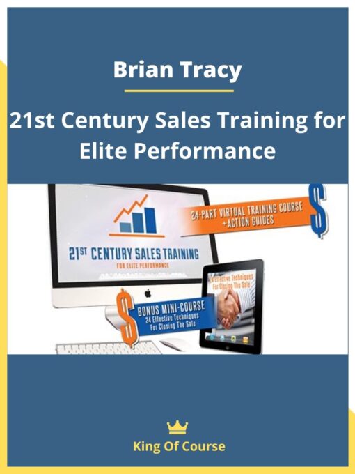 Brian Tracy – 21st Century Sales Training for Elite Performance