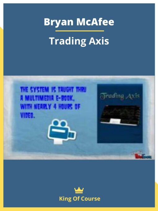 Bryan McAfee- Trading Axis