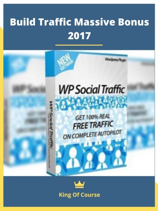 Build Traffic Massive Bonus 2017