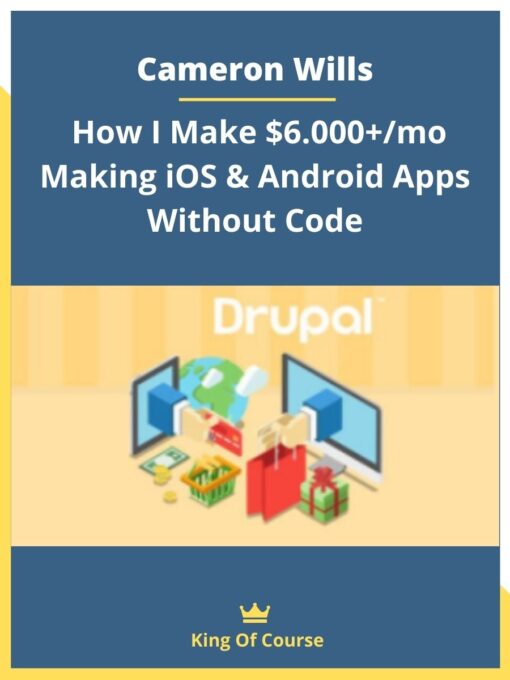 Cameron Wills – How I Make $6.000+/mo Making iOS & Android Apps Without Code