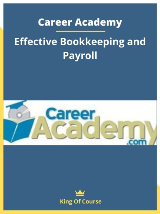 Career Academy – Effective Bookkeeping and Payroll