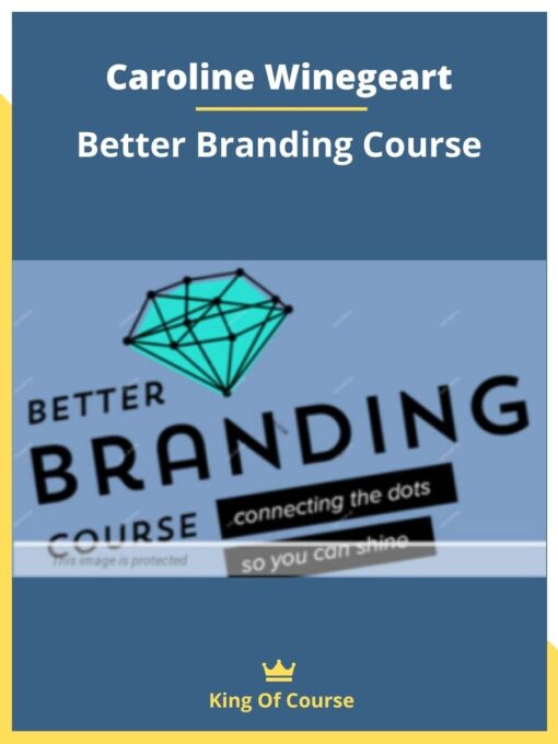 Caroline Winegeart – Better Branding Course