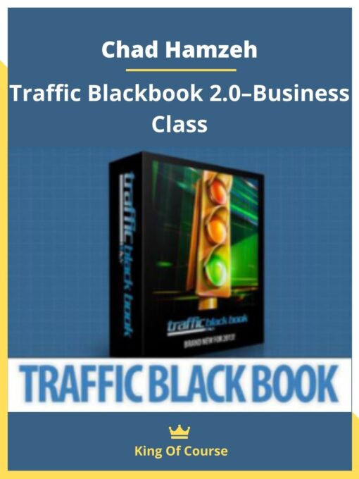 Chad Hamzeh – Traffic Blackbook 2.0–Business Class