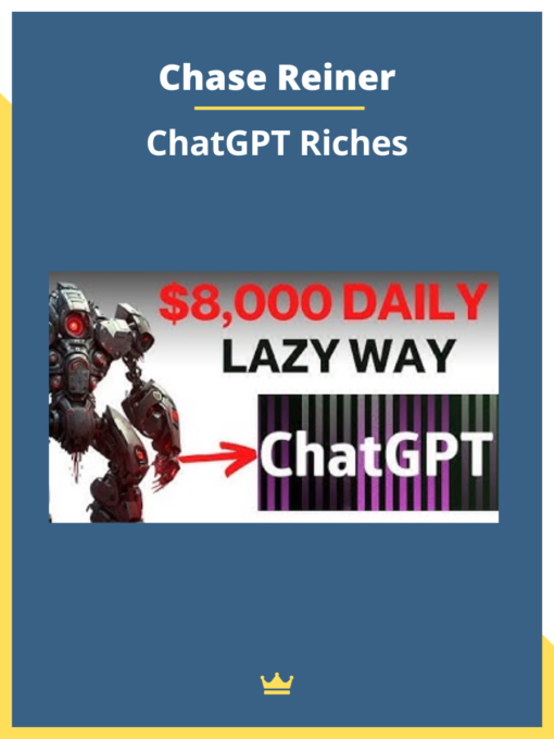 Chase Reiner – ChatGPT Riches