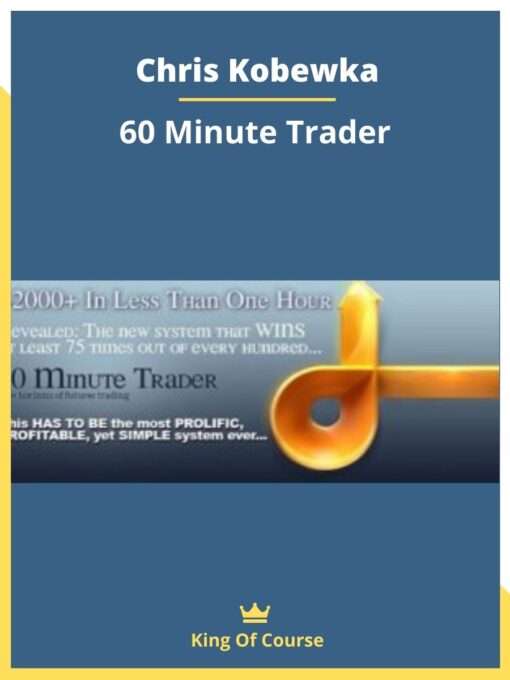 Chris Kobewka – 60 Minute Trader