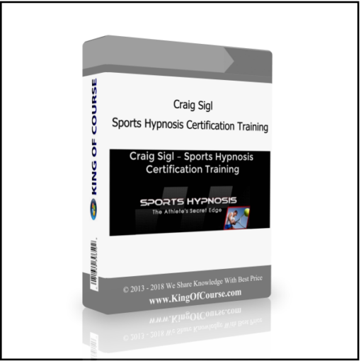 Craig Sigl – Sports Hypnosis Certification Training