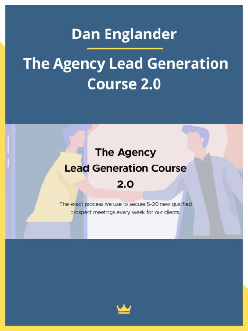 Dan Englander – The Agency Lead Generation Course 2.0