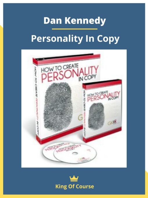 Dan Kennedy – Personality In Copy