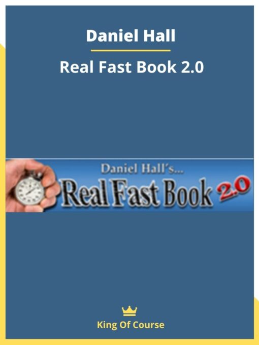 Daniel Hall – Real Fast Book 2.0