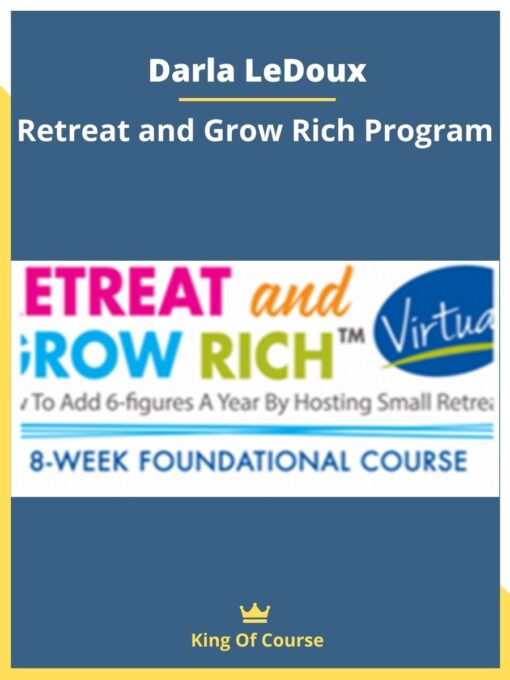 Darla LeDoux – Retreat and Grow Rich Program