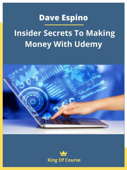 Dave Espino – Insider Secrets To Making Money With Udemy