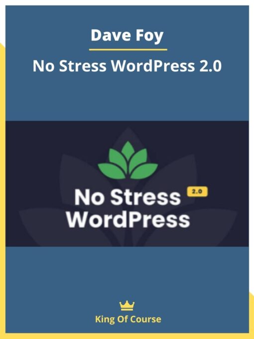 Dave Foy – No Stress WordPress 2.0