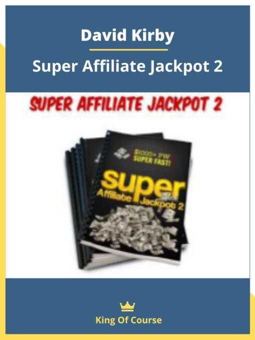 David Kirby – Super Affiliate Jackpot 2