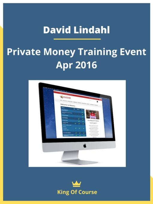 David Lindahl – Private Money Training Event – Apr 2016