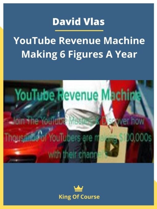 David Vlas – YouTube Revenue Machine Making 6 Figures A Year