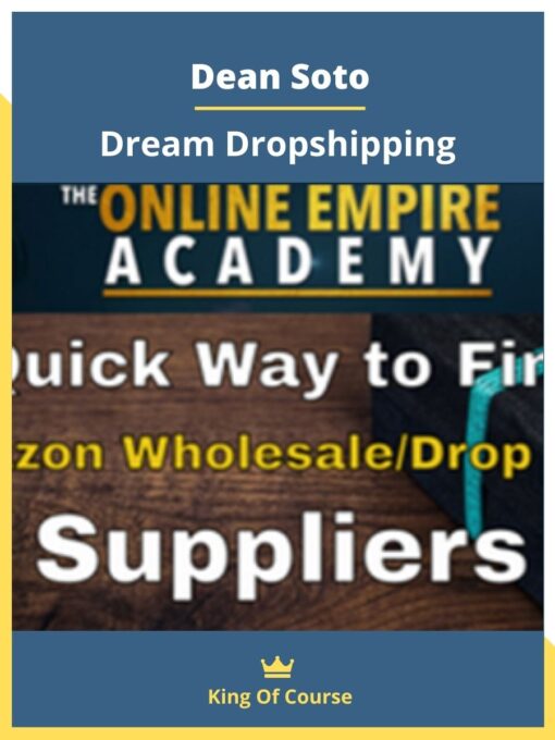 Dean Soto – Dream Dropshipping