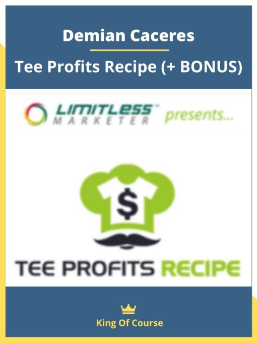 Demian Caceres – Tee Profits Recipe (+ BONUS)