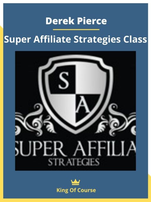 Derek Pierce – Super Affiliate Strategies Class