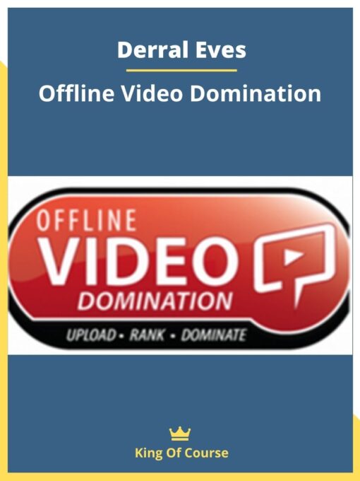 Derral Eves – Offline Video Domination