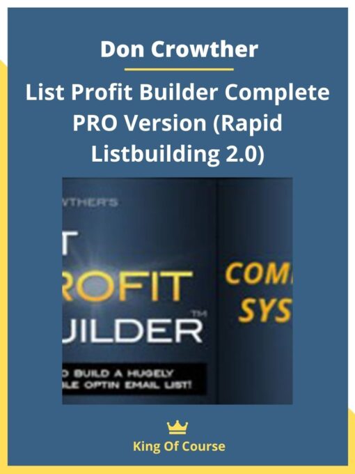 Don Crowther – List Profit Builder Complete PRO Version (Rapid Listbuilding 2.0)