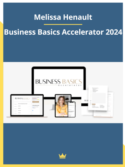 Melissa Henault – Business Basics Accelerator 2024