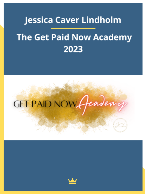 Jessica Caver Lindholm – The Get Paid Now Academy 2023