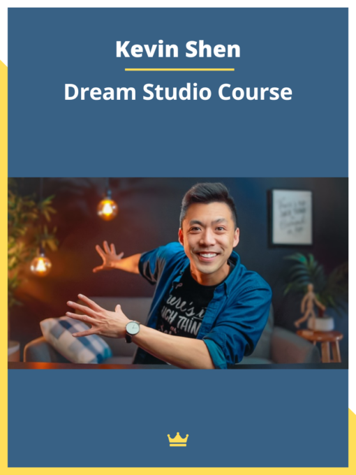 Kevin Shen – Dream Studio Course