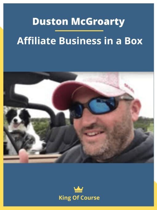 Duston McGroarty – Affiliate Business in a Box
