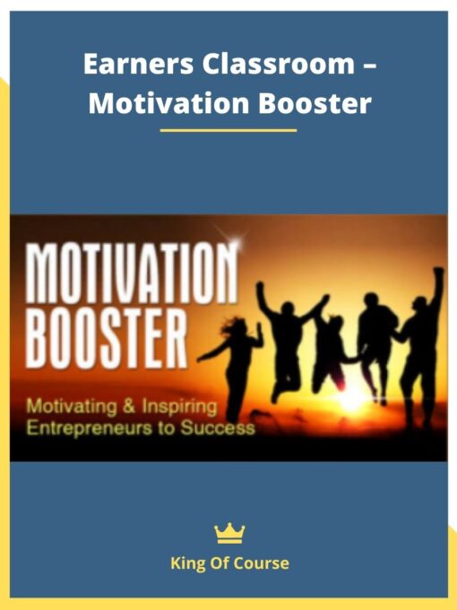 Earners Classroom – Motivation Booster