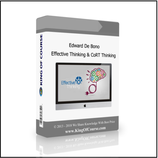 Edward De Bono – Effective Thinking & CoRT Thinking