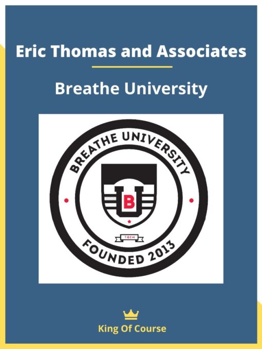 Eric Thomas and Associates – Breathe University