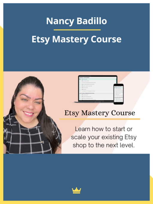 Nancy Badillo – Etsy Mastery Course