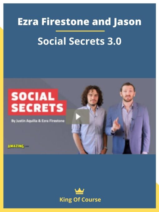 Ezra Firestone and Jason – Social Secrets 3.0