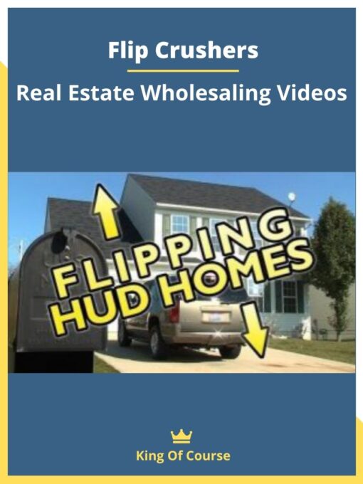 Flip Crushers – Real Estate Wholesaling Videos