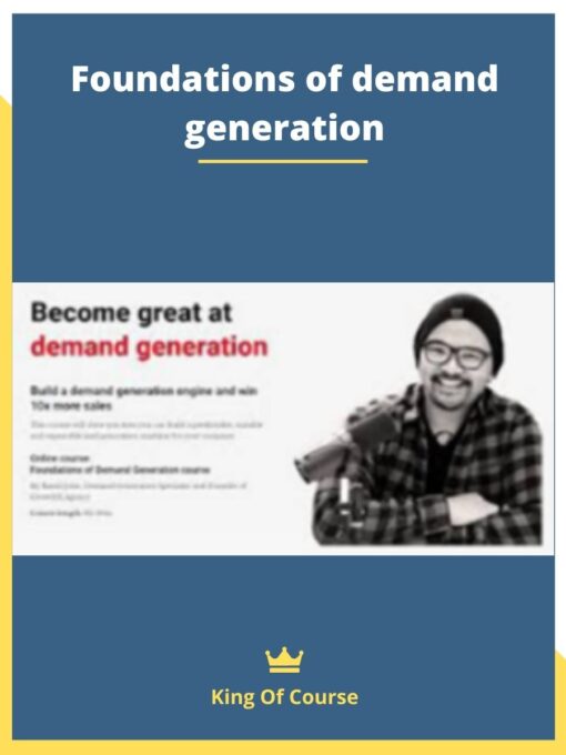 Foundations of demand generation