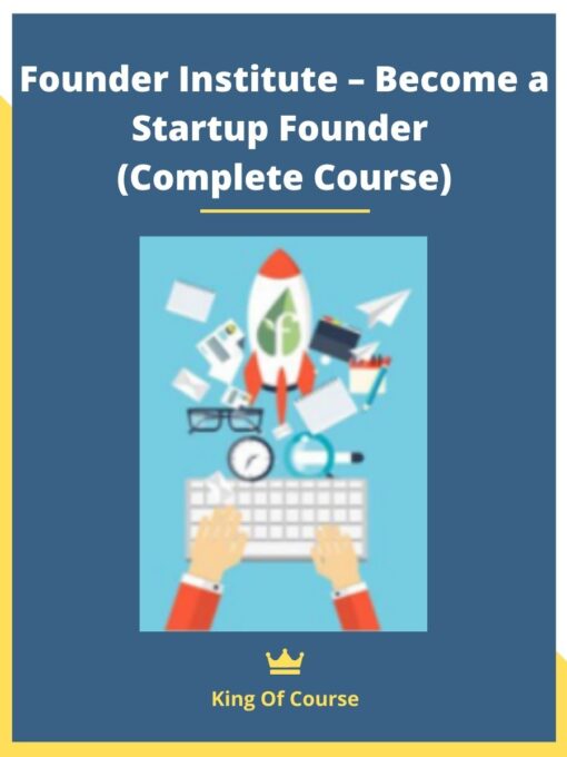 Founder Institute – Become a Startup Founder (Complete Course)