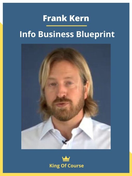 Frank Kern – Info Business Blueprint