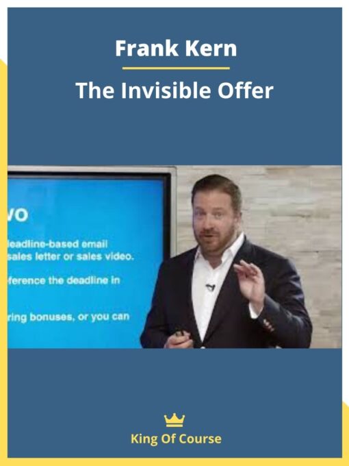 Frank Kern – The Invisible Offer