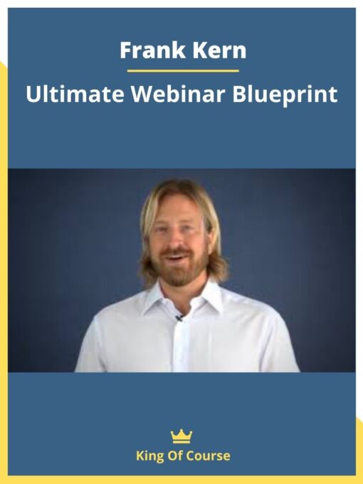 Frank Kern – Ultimate Webinar Blueprint