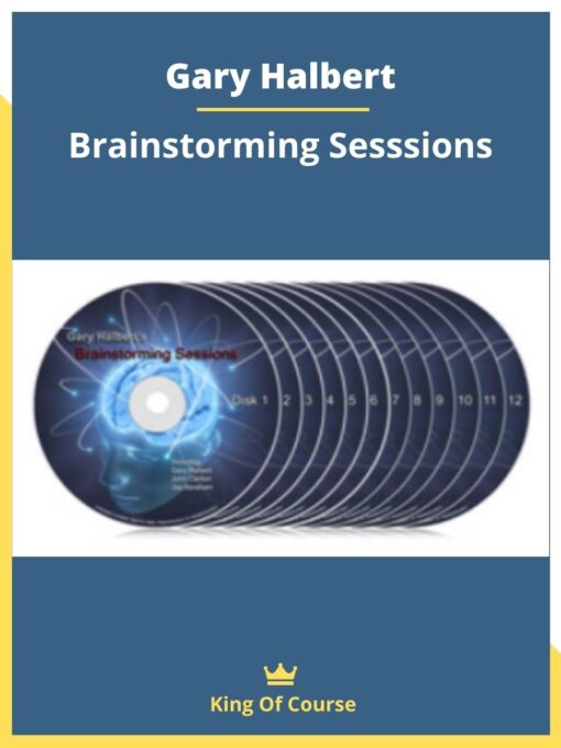 Gary Halbert – Brainstorming Sesssions