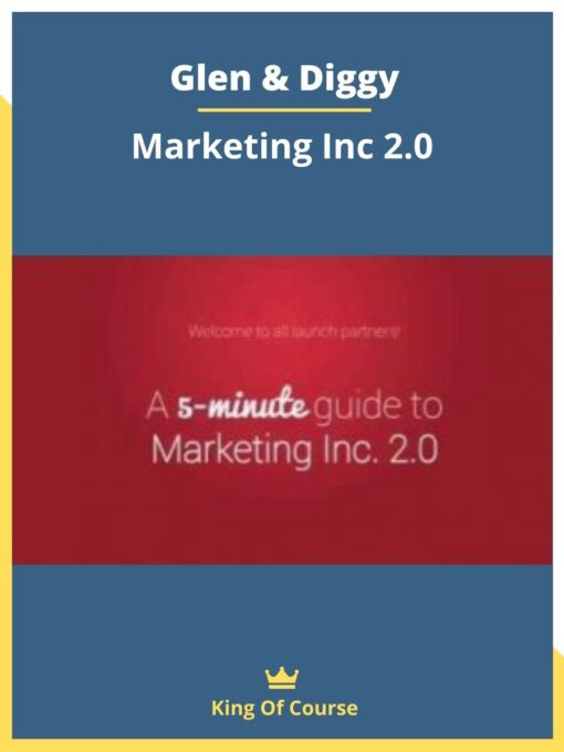 Glen & Diggy – Marketing Inc 2.0