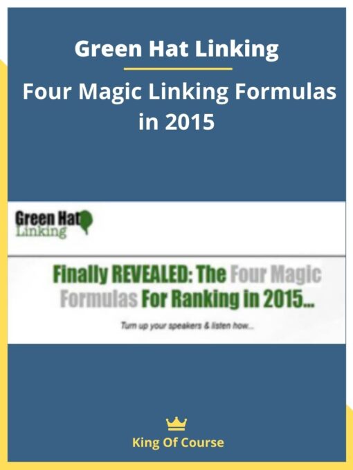Green Hat Linking – Four Magic Linking Formulas in 2015