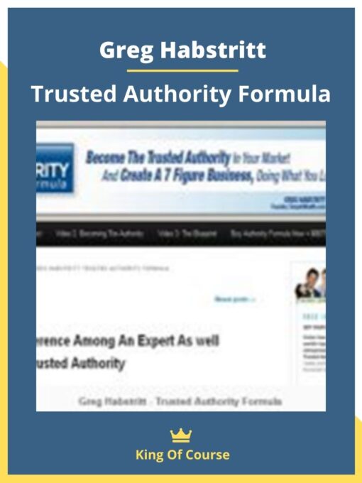 Greg Habstritt – Trusted Authority Formula