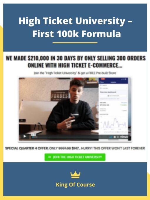 High Ticket University – First 100k Formula