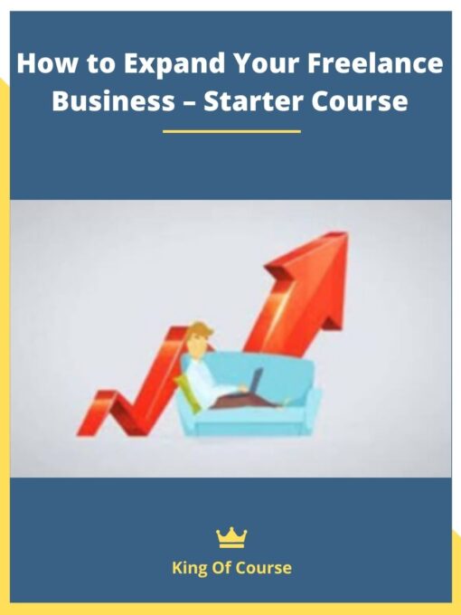 How to Expand Your Freelance Business – Starter Course