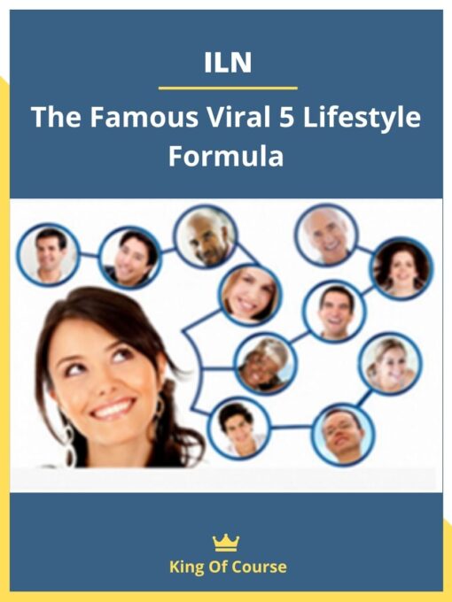 ILN – The Famous Viral 5 Lifestyle Formula