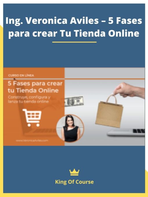 Ing. Veronica Aviles – 5 Fases para crear Tu Tienda Online